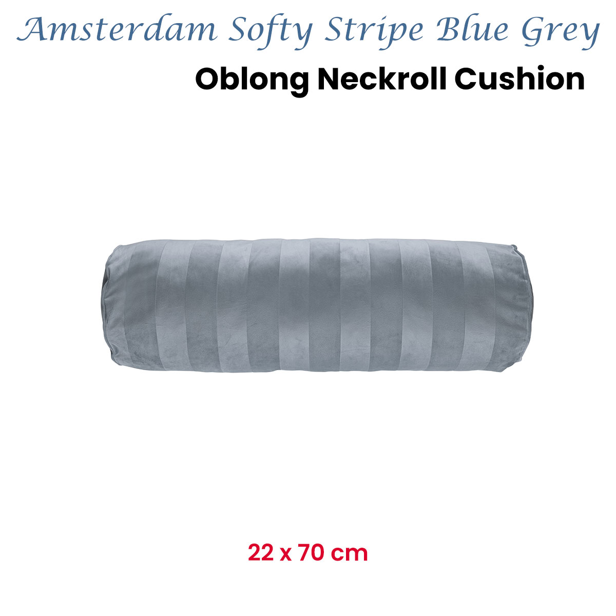 V442-HIN-CUSHION-SOFTYSTRIPE-BLUE-RE-202505230954-01 KAAT Amsterdam Softy Stripe Blue Grey Oblong Neckroll Filled Cushion 22cm x 70cm - Image 2