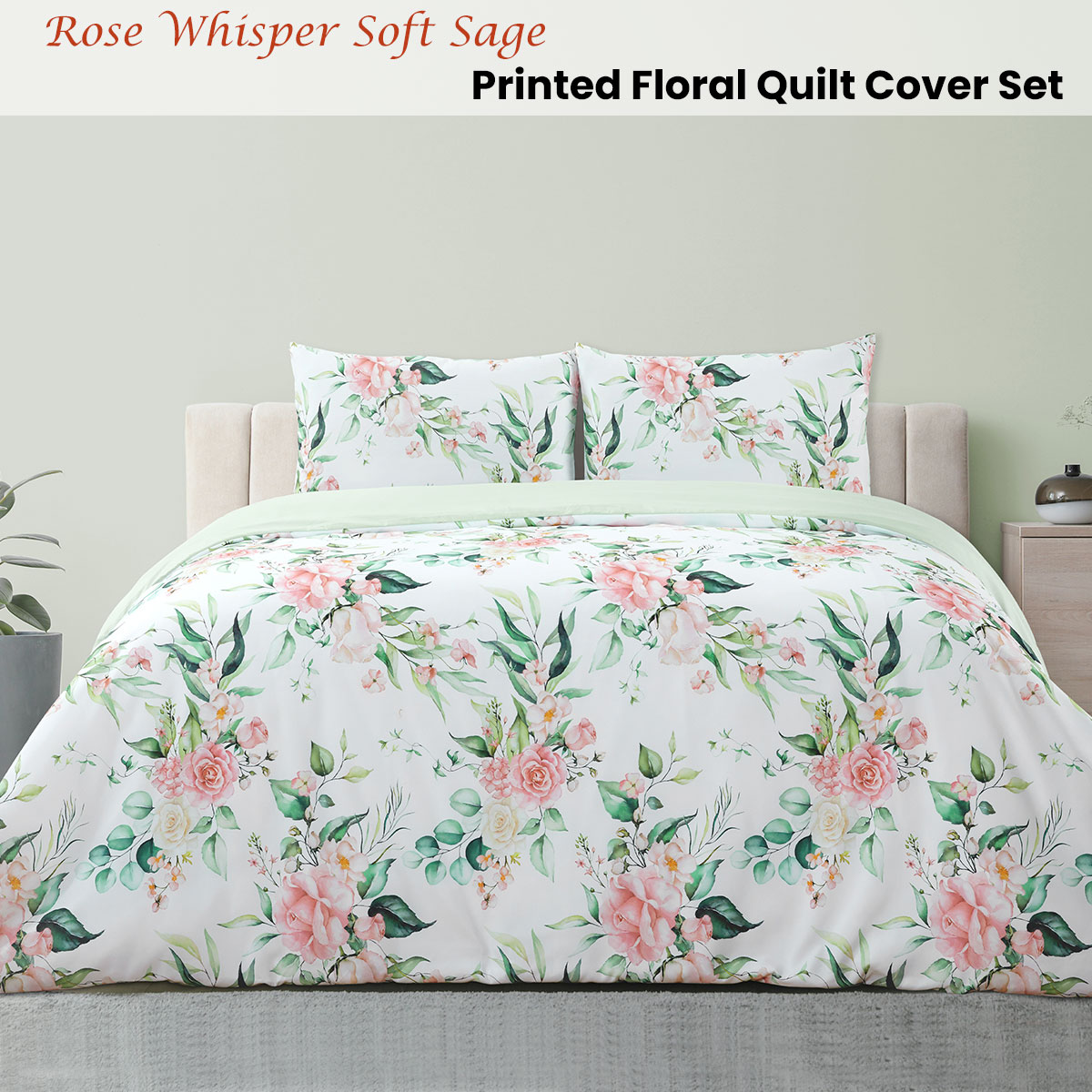 V442-INT-QUILTCS-ROSEWHISPER-SAGE-QS-144548-01 Ardor Rose Whisper Soft Sage Printed Floral Quilt Cover Set Queen - Image 2